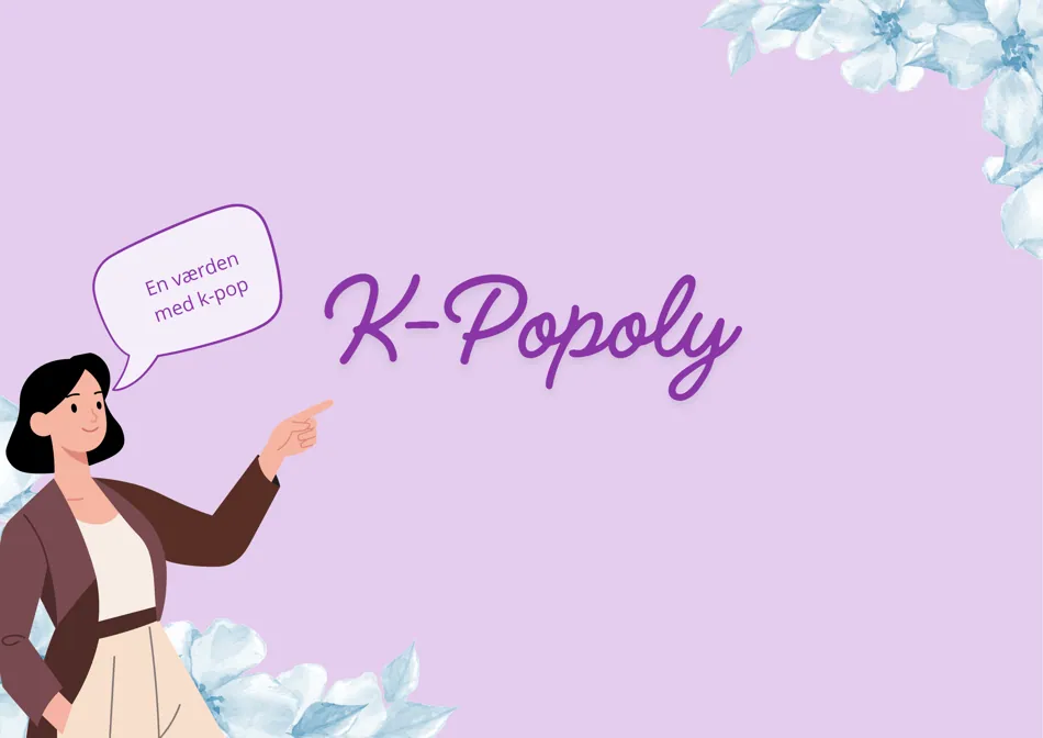 K-Popoly velkomstboard